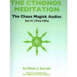 Review: The Chaos Magick Audios by Peter J. Carroll et al