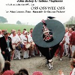 The ‘Obby ‘Oss... Padstow, Cornwall, UK … and Berkley, California, USA Part 2