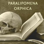 Recensie: Paralipomena Orphica