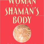 Review: The Woman in the Shaman's Body