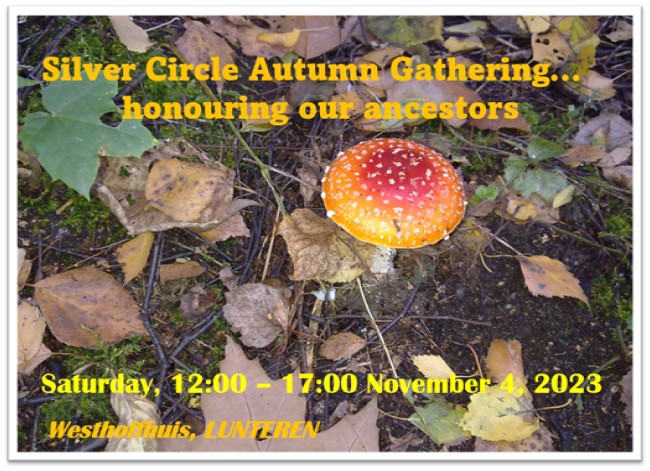 Silver Circle Autumn Gathering – honouring our ancestors